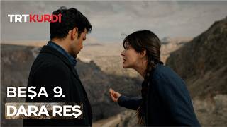Dara Reş beşa 9